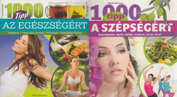 Csete Marietta, Fbin Barbara - 1000 tipp az egszsgrt + 1000 tipp a szpsgrt (kt m)