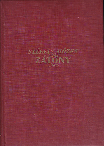 Sz�kely M�zes - Z�tony (Irredenta reg�ny)