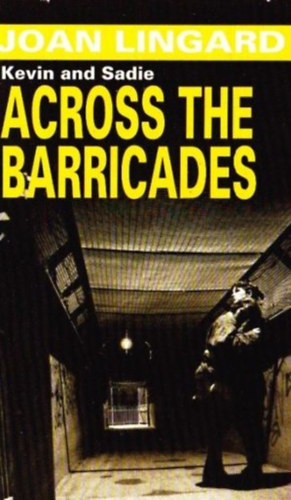 Joan Lingard - Across the Barricades