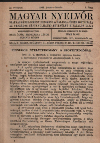 Beke dn - Magyar nyelvr 1948. teljes vfolyam, egybektve. - Szarvas Gbor, Simonyi Zsigmond s Balassa Jzsef folyirata az orszgos nptanulmnyi egyeslet hivatalos lapja.