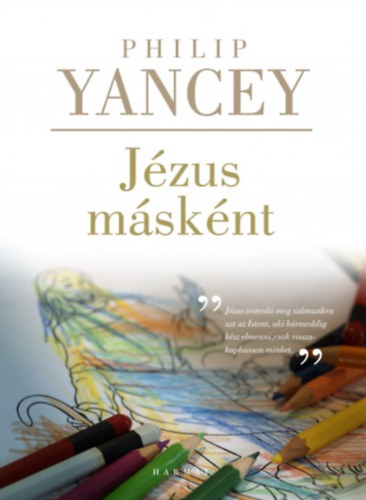 Philip Yancey - Jézus másként