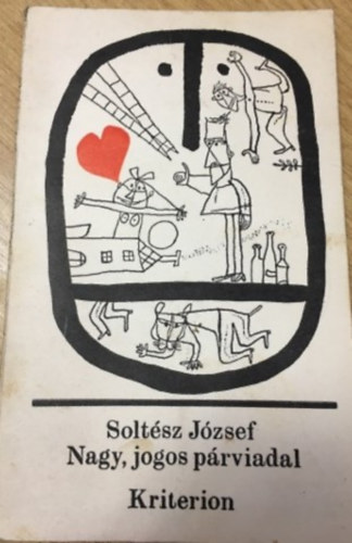 Soltész józsef - Nagy, jogos párviadal