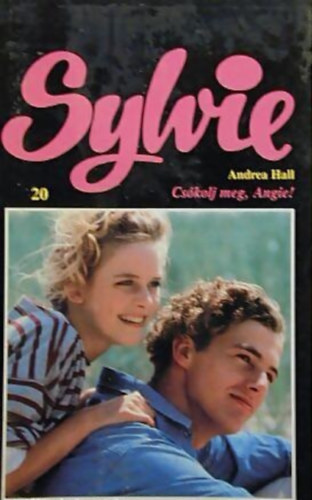 Hall - Christopher - Thompson - 3 db Sylvie: Cs�kolj meg, Angie! - V�gyom a cs�kodra - Szerelmes ny�r Mallorc�n