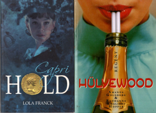 Amanda Goldberg, Madeleine Brent Lola Franck - 3 db reg�ny: Hold, H�lyewood, A kis hal�szl�ny