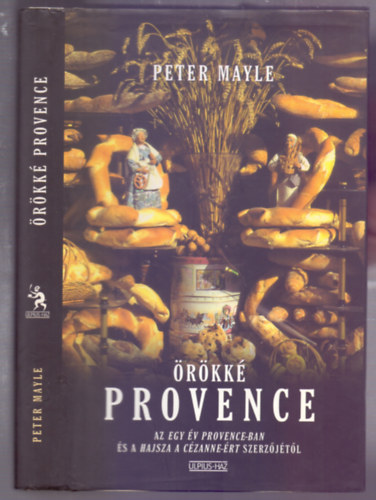 Peter Mayle - �r�kk� Provence (Toujours Provence)
