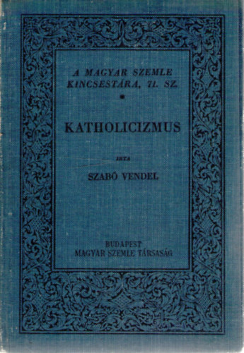 Szab Vendel - Katholicizmus