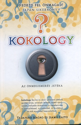 Tadahiko Nagao; Isamu Saito - Kokology - Az nmegismers jtka