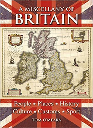 Tom O'meara - A Miscellany of Britain