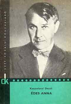 Kosztol�nyi Dezs� - �des Anna
