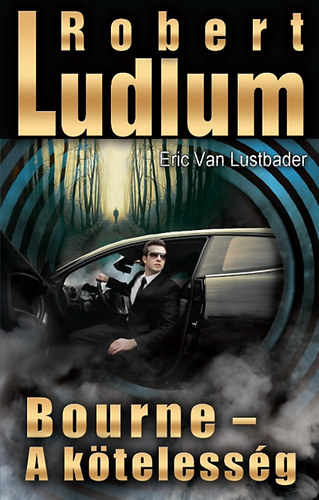 Robert Ludlum - Bourne - A ktelessg