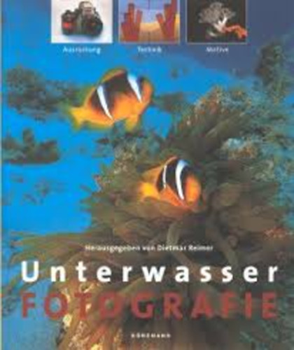 Herausgegeben von Dietmar Reimer - Unterwasser Fotografie