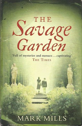 Mark Mills - The Savage Garden