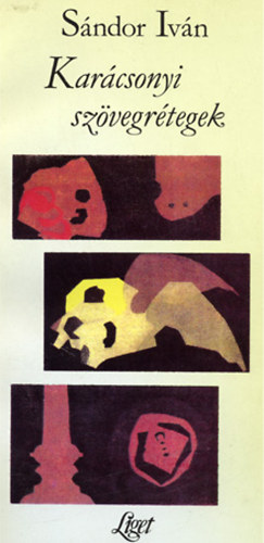 Sándor Iván - Karácsonyi szövegrétegek