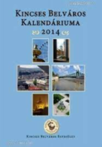 Kincses Belvros Kalendriuma 2014