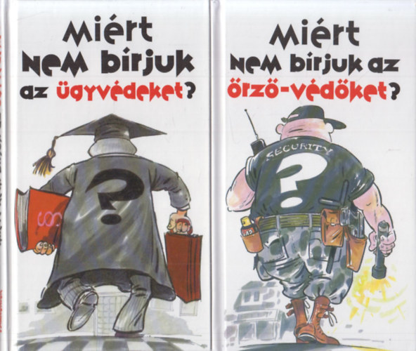 2 db Mirt nem brjuk Knyv: Mirt nem brjuk az gyvdeket? + Mirt nem brjuk az rz-vdket?