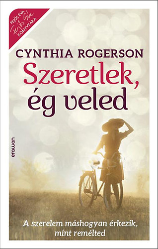Cynthia Rogerson - Szeretlek, ég veled