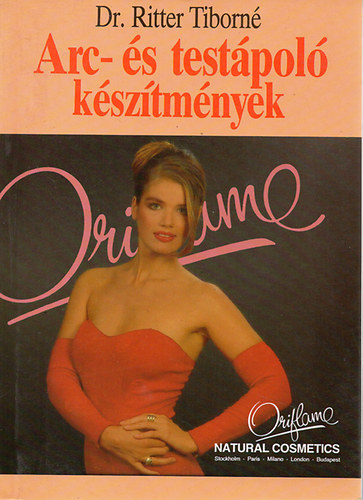 Ritter Tiborné dr. - Arc- és testápoló készítmények