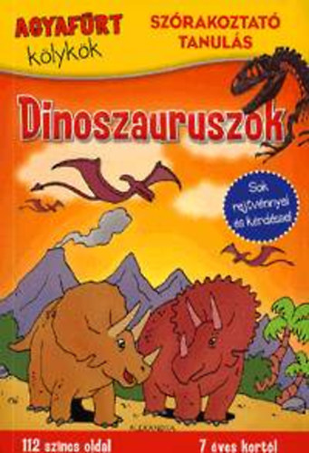 Agyafrt klykk: Dinoszauruszok