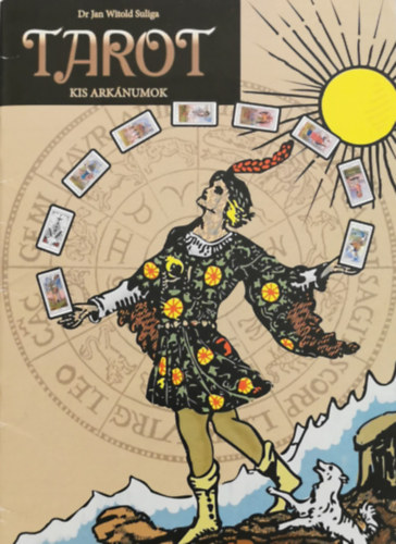 Dr. Jan Witold Suliga - Tarot - Kis Arkánumok