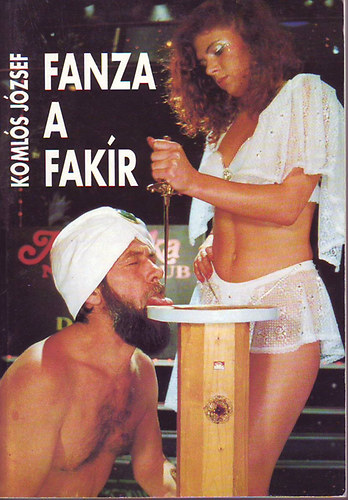 Komls Jzsef - Fanza a fakr