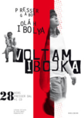 Olh Ibolya Presser Gbor - Voltam Ibojka (CD nlkl)