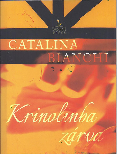 Catalina Bianchi - Krinolinba z�rva