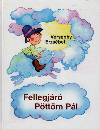 Verseghy Erzsbet - Fellegjr Pttm Pl