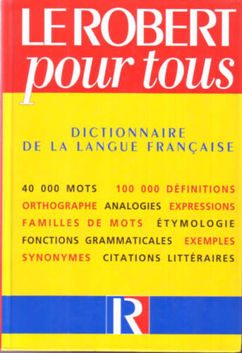 Le Robert pour tous - Dictionnaire de la langue francaise
