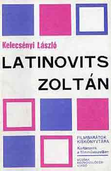 Kelecsnyi Lszl - Latinovits Zoltn