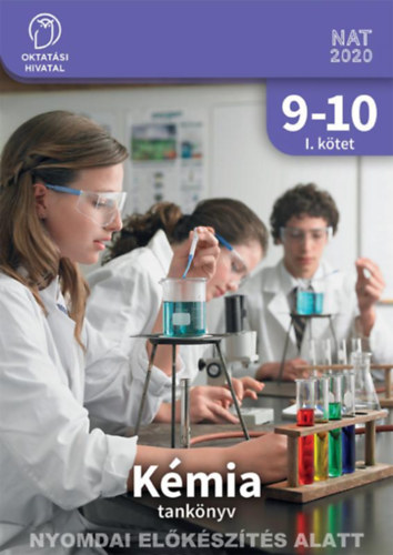 Kémia Tankönyv 9-10. I. kötet