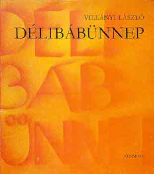 Vill�nyi L�szl� - D�lib�b�nnep