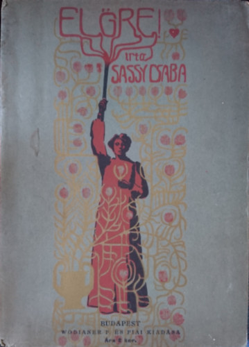 Sassy Csaba - Előre!