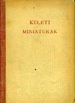 Hom�r Lajos - Keleti miniatur�k