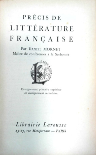 Daniel Mornet - Prcis de littreture Francaise