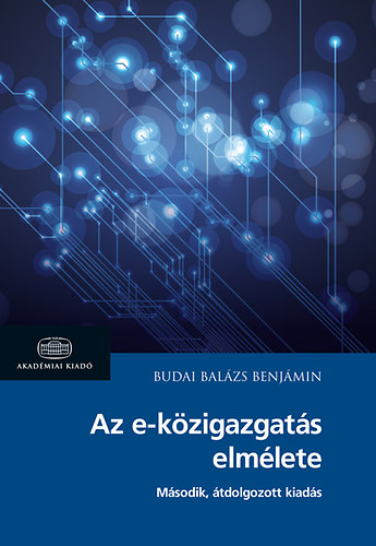 Budai Balzs Benjmin - Az e-kzigazgats elmlete