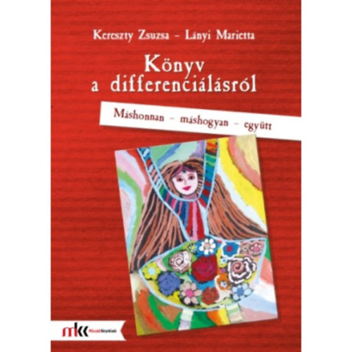 Vojnitsné Kereszty Zs.-Kókayné Lányi M. - Könyv a differenciálásról