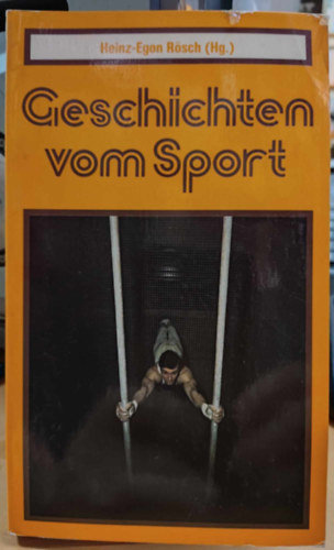 Heinz-Egon Rsch  (Hg.) - Geschichten vom Sport (Topos-Taschenbcher Band 140)