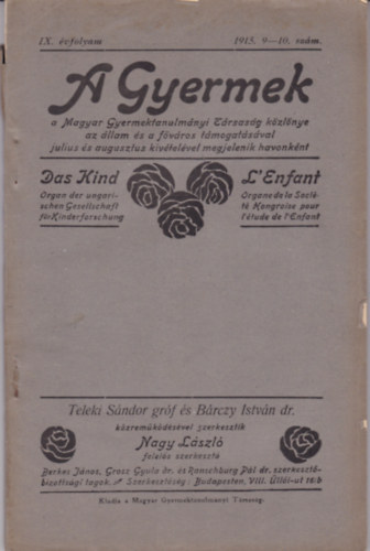 A Gyermek - A Magyar Gyermektanulm�nyi T�rsas�g k�zl�nye (IX. �vf. 1915. 9-10. sz�m)