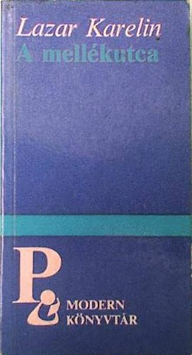 Lazar Karelin - A mellékutca