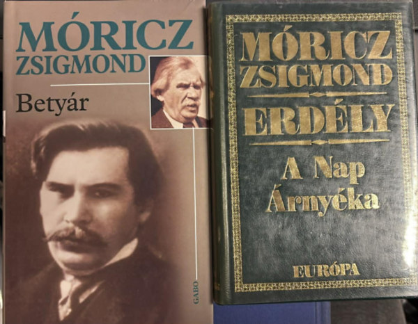 Móricz Zsigmond - Erdély-A nap árnyéka+Betyár 2db