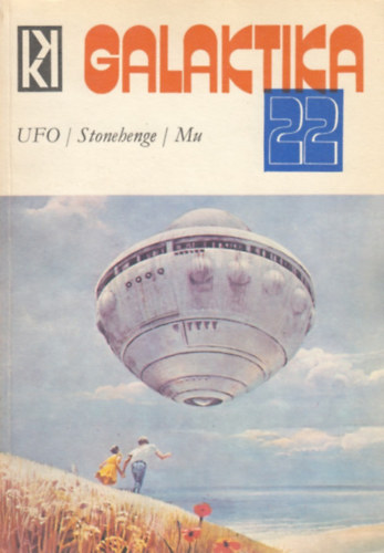 Kuczka P�ter  (szerk.) - Galaktika 22. (Galaktika 22.)  UFO - Stonehenge - Mu