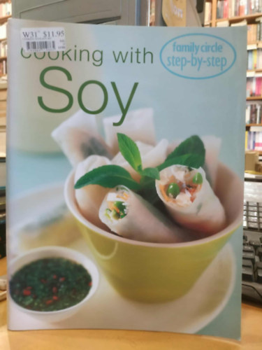 Murdoch Books - Cooking with Soy - Family Circle step-by-step