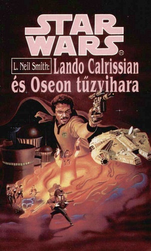L. Neil Smith - Star wars: Lando carlissian s Oseon tzvihara