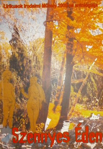 Putnoki A. Dávid szerk. - Szennyes Éden