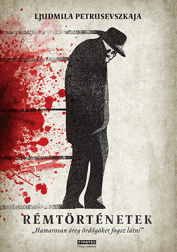 Ludmilla Petrusevszkaja - R�mt�rt�netek