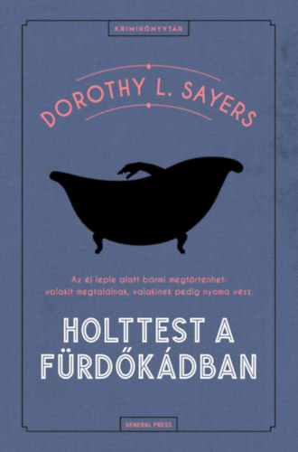 Dorothyl. Sayers - Holttest a frdkdban