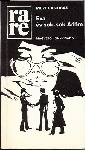 Mezei Andr�s - �va �s sok-sok �d�m