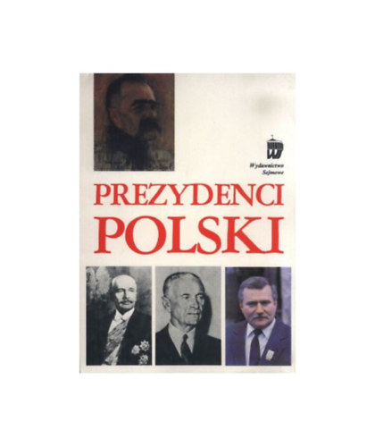 Andrzej Ajnenkiel - Prezydenchi Polski