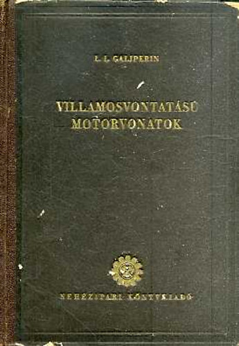 L. L. Galjperin - Villamosvontatású motorvonatok