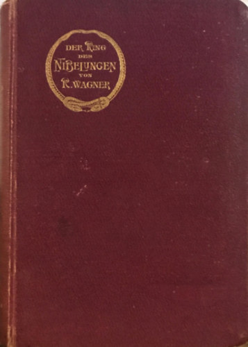 R. Wagner - Das Rheingold der Ring des Nibelungen